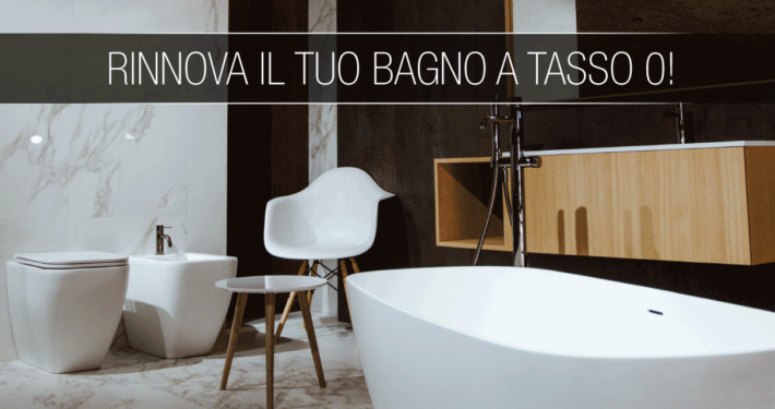 Promo bagno tasso zero